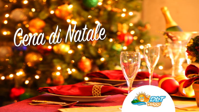 CENA DI NATALE CON DLT VIAGGI